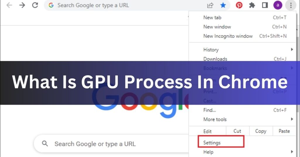 What Is GPU Process In Chrome